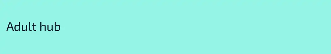 Adult hub